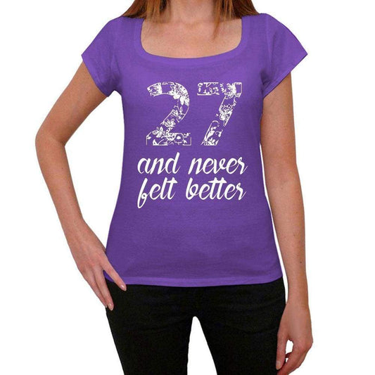 27 And Never Felt Better Womens T-Shirt Purple Birthday Gift 00380 - Purple / Xs - Casual