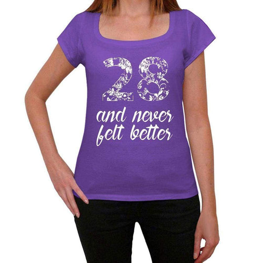 28 And Never Felt Better Womens T-Shirt Purple Birthday Gift 00380 - Purple / Xs - Casual