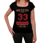 33 Born To Be Free Since 33 Womens T-Shirt Black Birthday Gift 00521 - Black / Xs - Casual