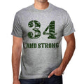34 And Strong Men's T-shirt Grey Birthday Gift