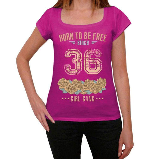 36 Born To Be Free Since 36 Womens T Shirt Pink Birthday Gift 00533 - Pink / Xs - Casual