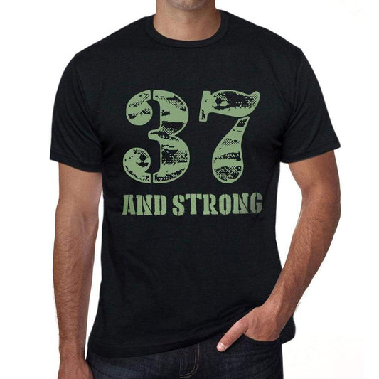 37 And Strong Men's T-shirt Black Birthday Gift 00475 - Ultrabasic