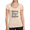 Ultrabasic - Femme Graphique Making Magic Happen Imprimé Noir des Lettres Citation Tee T-Shirt Rose Crémeux