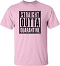 Adult Straight Outta Quarantine T-Shirt