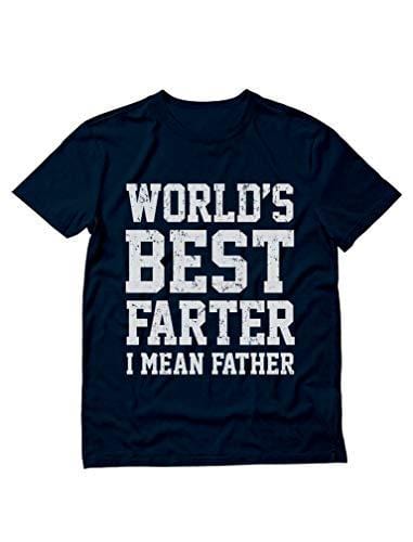 Men's T-shirt Funny Shirt for Dads, World's Best Farter, I Mean Father T-Shirt Navy