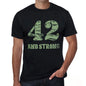 42 And Strong Men's T-shirt Black Birthday Gift 00475 - Ultrabasic