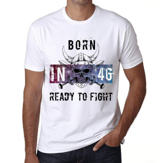46 Ready To Fight Mens T-Shirt White Birthday Gift 00387 - White / Xs - Casual