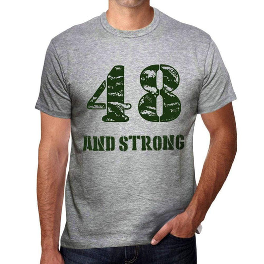 48 And Strong Men's T-shirt Grey Birthday Gift - Ultrabasic