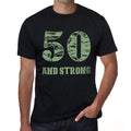 50 And Strong Men's T-shirt Black Birthday Gift 00475