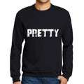Ultrabasic Homme Imprimé Graphique Sweat-Shirt Popular Words Pretty Noir Profond