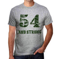 54 And Strong Men's T-shirt Grey Birthday Gift