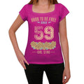 59, Born to be Free Since 59 Women's T shirt Pink Birthday Gift 00533