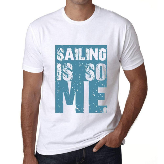 Homme T-Shirt Graphique Sailing is So Me Blanc