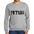 Ultrabasic Homme Imprimé Graphique Sweat-Shirt Popular Words Fetish Gris Chiné