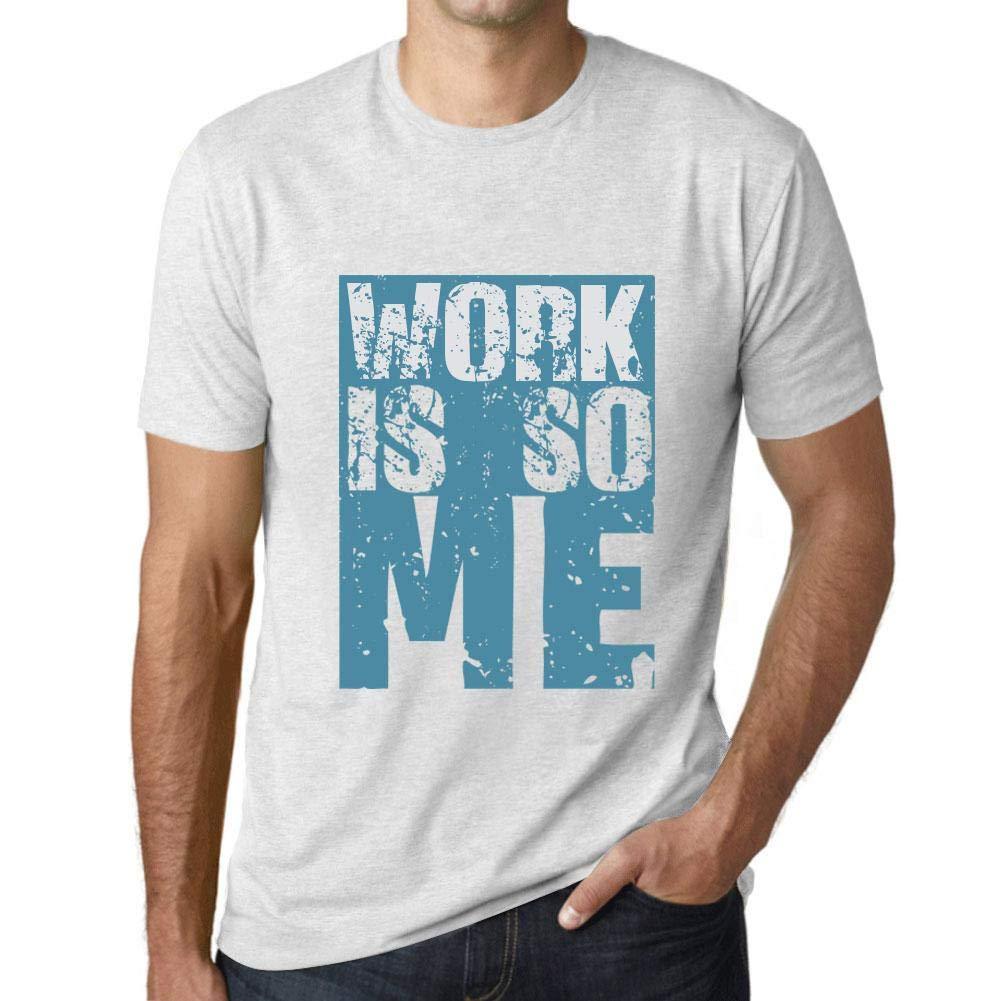 Homme T-Shirt Graphique Work is So Me Blanc Chiné