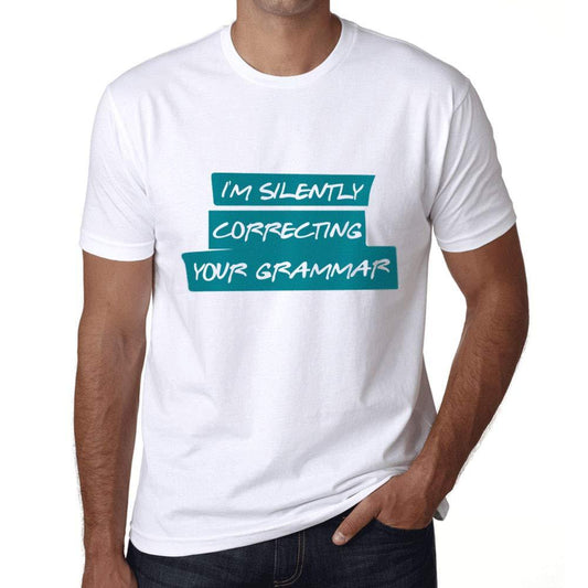 Ultrabasic Homme T-Shirt Graphique I'm Silently Correcting Your Grammar Blanc