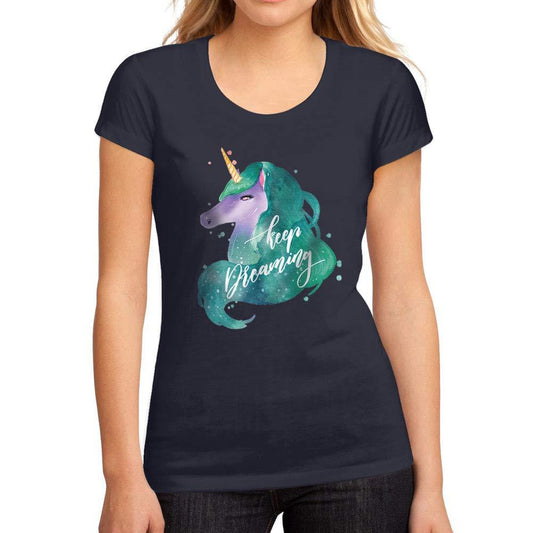 Femme Graphique Tee Shirt Keep Dreaming Unicorn French Marine
