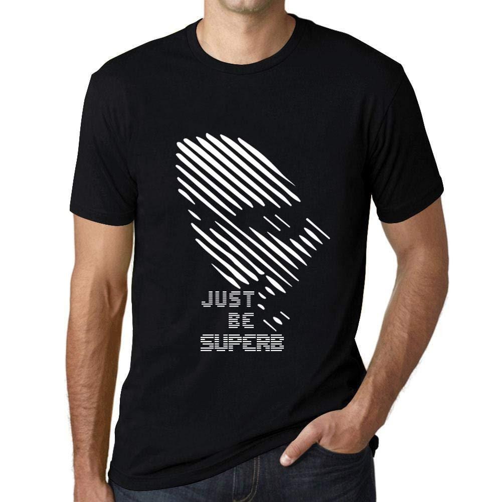 Ultrabasic - Homme T-Shirt Graphique Just be Superb Noir Profond