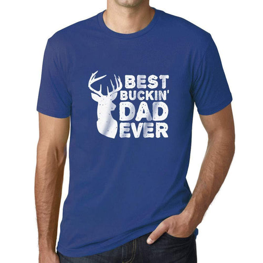 Ultrabasic - Homme T-Shirt Graphique Best Buckin' Dad Ever Royal