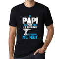 Ultrabasic - Si Papi Ne Peut Pas Le Repairer Personne Ne Peut Unisex T-Shirt