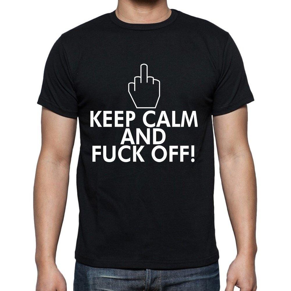 Keep Calm and Fk Off T-Shirt,Cadeau,Homme - <span>Black</span> ,t Shirt Homme