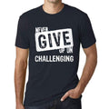 Ultrabasic Homme T-Shirt Graphique Never Give Up on CHALLENGING Marine