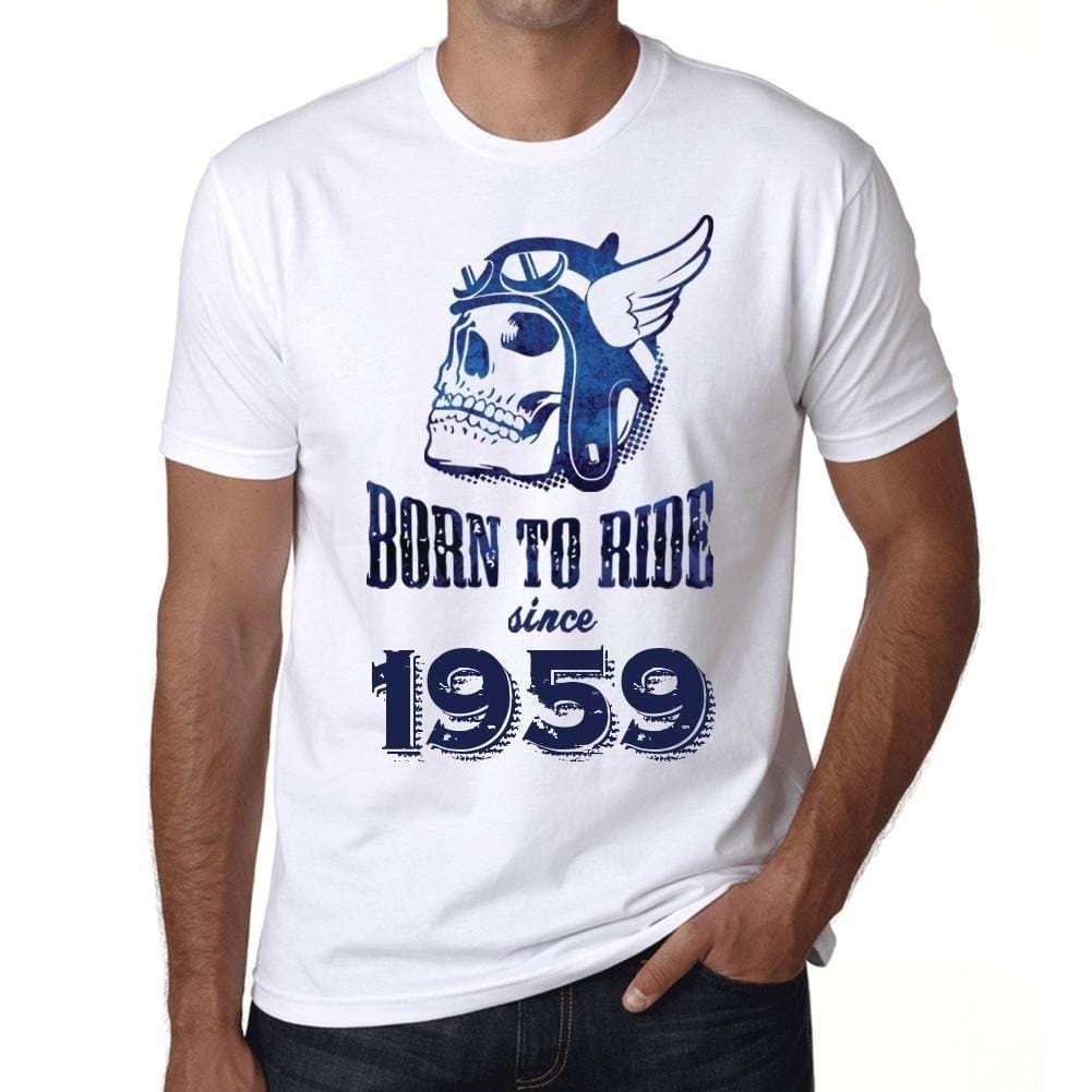 1959, Born to Ride Since 1959 T-shirt Homme Blanc Cadeau d'anniversaire 00494