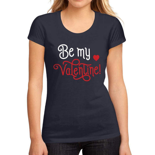 Femme Graphique Tee Shirt Be My Valentine Marine
