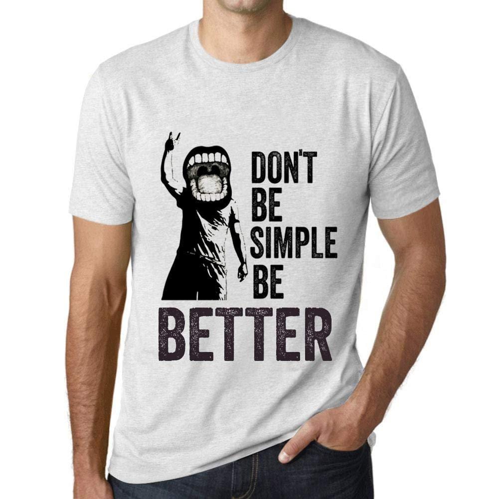 Ultrabasic Homme T-Shirt Graphique Don't Be Simple Be Better Blanc Chiné