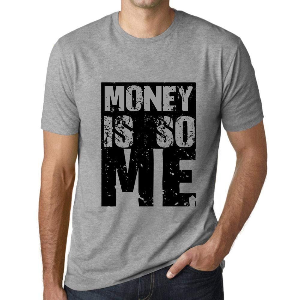 Herren T-Shirt Graphique Money is So Me Gris Chiné
