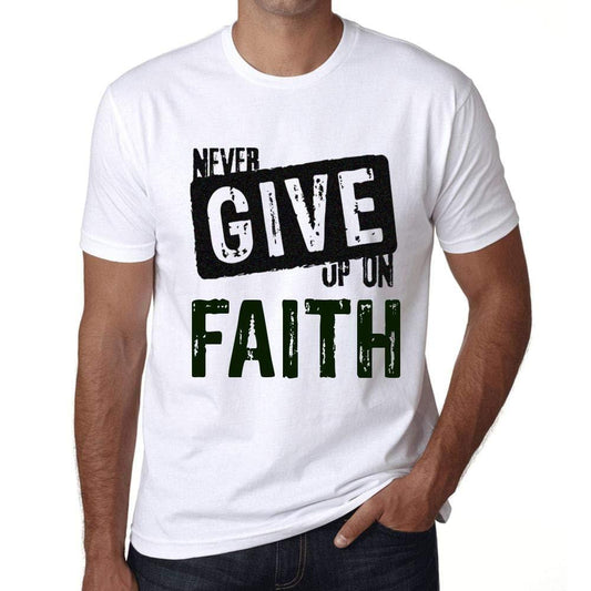 Ultrabasic Homme T-Shirt Graphique Never Give Up on Faith Blanc