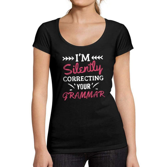 Tee-Shirt Femme col Rond Décolleté I'm Silently Correcting Your Grammar Noir Profond
