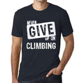 Ultrabasic Homme T-Shirt Graphique Never Give Up on Climbing Marine