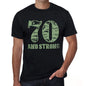 70 And Strong Men's T-shirt Black Birthday Gift 00475 - Ultrabasic