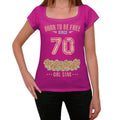 70, Born to be Free Since 70 Women's T shirt Pink Birthday Gift 00533