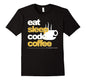Grafisches Unisex-T-Shirt „Eat Sleep Code Coffee Tee“. 