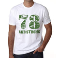 78 And Strong Men's T-shirt White Birthday Gift 00474