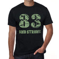 83 And Strong Men's T-shirt Black Birthday Gift 00475