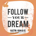 Follow your dream