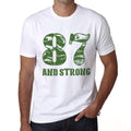 87 And Strong Men's T-shirt White Birthday Gift 00474