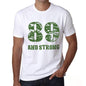89 And Strong Men's T-shirt White Birthday Gift 00474 - Ultrabasic