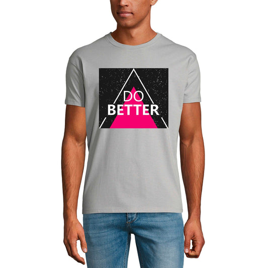 ULTRABASIC Men's Graphic T-Shirt Do Better - Motivational Quote Shirt