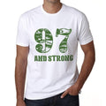 97 And Strong Men's T-shirt White Birthday Gift 00474