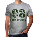 98 And Strong Men's T-shirt Grey Birthday Gift