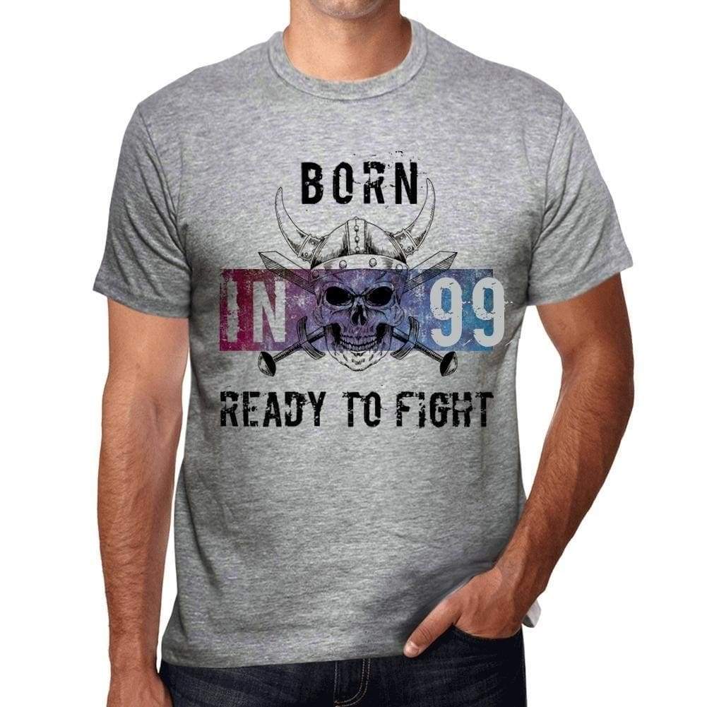 99 Ready To Fight Mens T-Shirt Grey Birthday Gift 00389 - Grey / S - Casual