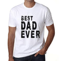 Men's Graphic T-Shirt Best Dad Ever 2 White