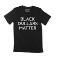Unisex Adult T-Shirt Black Dollars Matter Black Black Business Shirt