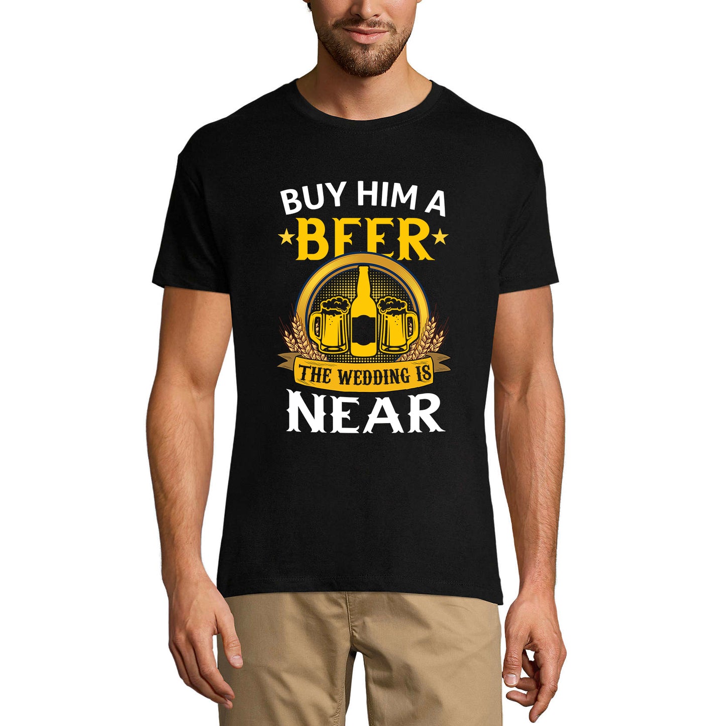 ULTRABASIC Men's T-Shirt Buy Him a Beer Wedding Is Near - Funny Bridegroom Beer Lover Tee Shirt