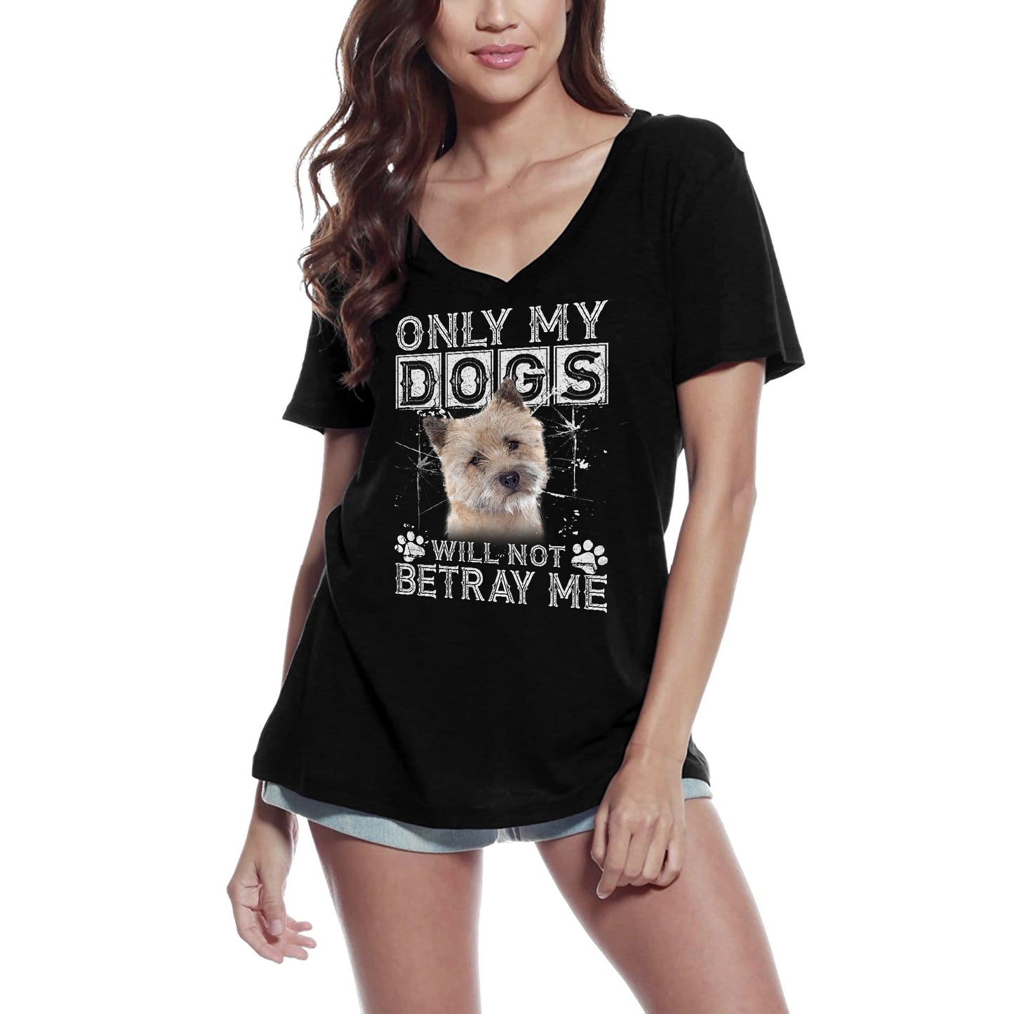 T-Shirt Femme ULTRABASIC Seuls mes chiens ne me trahiront pas - Cairn Terrier Patte de chien mignonne