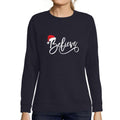 ULTRABASIC - Graphic Women's Christmas Believe Hat Cute Sweatshirt Xmas Gift Ideas French Navy